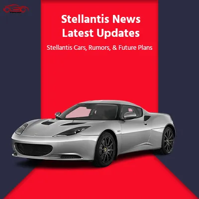 Stellantis Cars News