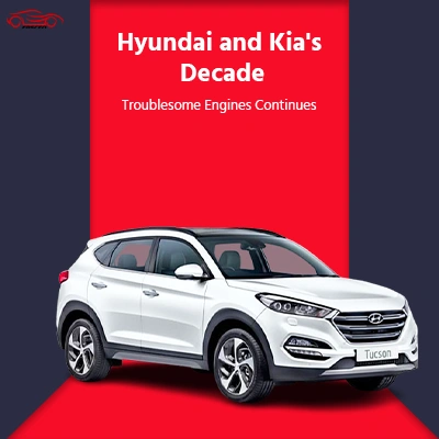 Hyundai Engine Problems – A Decade of Recalls